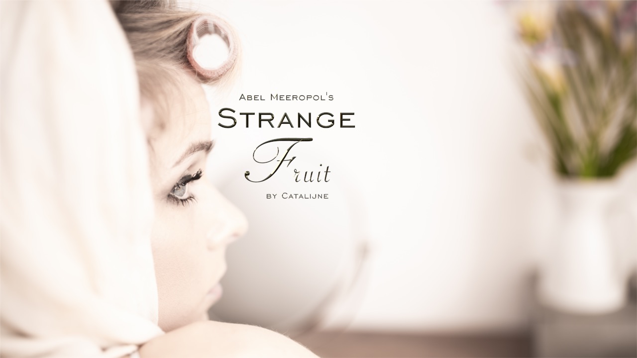 CATALIJNE covers ✧ Strange Fruit